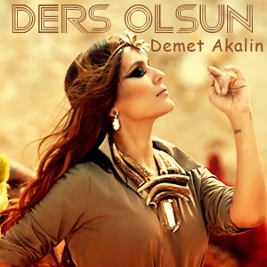 موزیک ویدیو Demet Akalın - Ders Olsun با زیرنویس فارسی